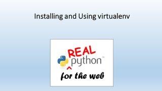 Installing and Using virtualenv