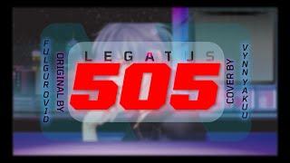【Fulgur Ovid - Legatus 505】 cover by Vynn Yakuu