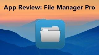 App Review: File Manager Pro