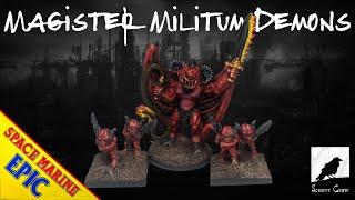 Magister Militum 10mm Scale Demons for EPIC