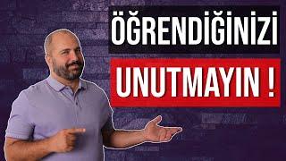 ÖĞRENDİĞİNİ UNUTMAMAK - KALICI ÖĞRENME UYGULAMALARI - BEYNİNİZİ HIZLANDIRMAK - BEYNİ GÜÇLENDİRMEK