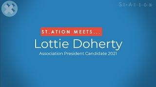 St.Ation meets...Lottie Doherty | Association President | St Andrews Sabbatical Candidates 2021