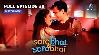 FULL EPISODE 38 | Sarabhai Vs Sarabhai | Unromantic life  #starbharatcomedy #sarabhaivssarabhai