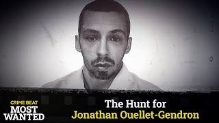 Crime Beat Most Wanted: Jonathan Ouellet-Gendron | S2 E2