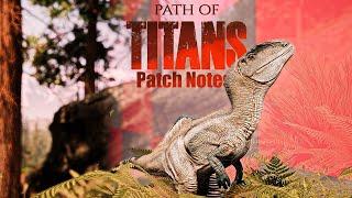Path of Titans - Patch Notes: Could AI be released soon? | Smaller Map | Tutorial Cave Overhaul