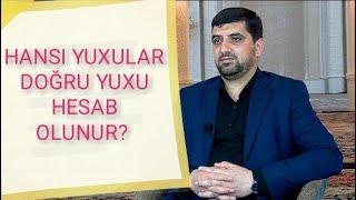 Hansı yuxular doğru yuxu hesab olnur?