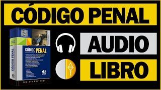 CÓDIGO PENAL PERUANO (TODOS LOS LIBROS) (AUDIOLIBRO)