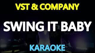 SWING IT BABY (SWING) - VST & Company (KARAOKE Version)