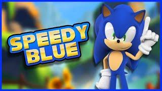 SPEED OF SOUNDS! SPEEDY BLUE THEME SONG!