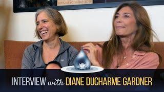 Interview with Diane Ducharme Gardner