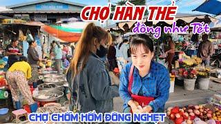 ĐÔNG NHƯ TẾT CHỢ HÀN THẺ VĨNH LONG - Chợ Chồm Hổm ĐỔI THAY ĐÓN TẾT Bà Con ĐI CHỢ ĐÔNG NGHẸT | KPVL