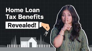 Tax Benefits on Home Loan Explained | INDmoney