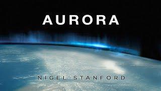 Aurora - from Solar Echoes - Nigel Stanford (official visual)