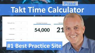 Takt Time Calculator in Lean Six Sigma manufacturing projects || Praxie Software