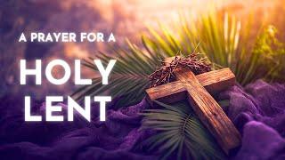 Forty Days with Jesus: A Powerful Catholic Prayer for a Holy Lent.