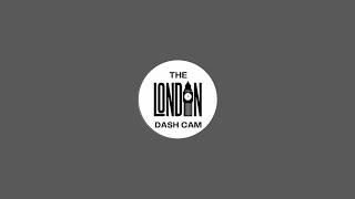 The London Dash Cam is live