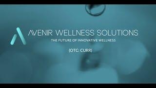 Avenir Wellness Solutions, Inc. (OTCQB: CURR) Webcast | Planet MicroCap Showcase: VEGAS 2023