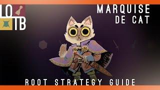 Root Strategy Guide | Marquise De Cat |