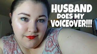 HUSBAND DOES MY VOICEOVER