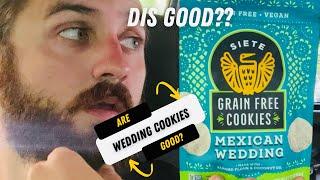 Cookie Time with the Bros: Siete Grain Free Mexican Wedding Cookies Taste Test 
