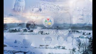 The Art of Judo Japan - Episode 3