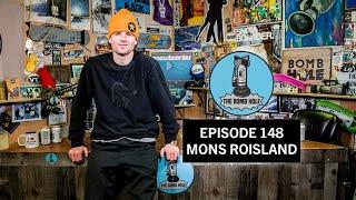 Mons Røisland | The Bomb Hole Episode 148