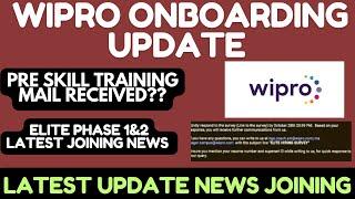 Wipro onboarding update news | Wipro Elite phase 1 new pre skill mail