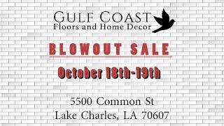 GULF COAST FLOORS BLOWOUT SALE