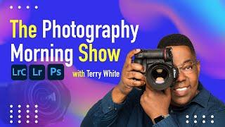 The Photography Morning Show - How I Got That Shot