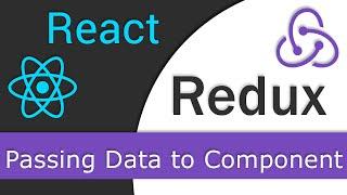 React JS / Redux Tutorial  - 8 - Passing Data to Component