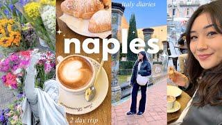 my first time in NAPLES! |  where to eat, stay and see