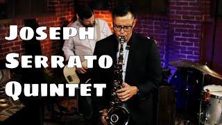 Joseph Serrato Quintet - Live at Monks