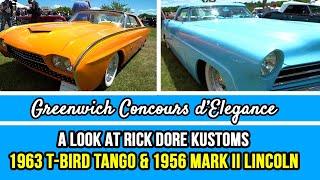 Rick Dore Kustoms 1963 T-Bird Tango and 56 Mark II Lincoln at the Greenwich Concours d'Elegance!