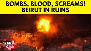 Israel Vs Hamas | Southern Beirut Bombarded Again By IDF | Gaza | Lebanon | Netanyahu | N18G