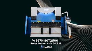 HARSLE Smart CNC WE67K-80T2500 Press Brake for Sheet Metal with DELEM DA53T