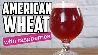 American Wheat Beer with Raspberries - How To Brew Beer