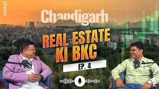 Real Estate ki BKC Ep.4 with @TechnocratAnshul | Chandigarh Edition | Harsh Reality of Real Estate.