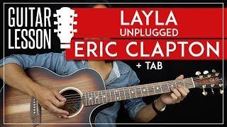 Layla Guitar Tutorial - Eric Clapton Unplugged Guitar Lesson  |Chords + Solo + TAB|