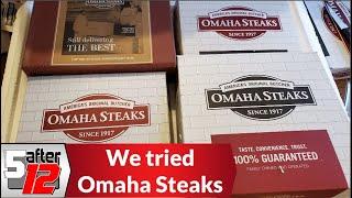 We tried Omaha Steaks