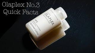 Olaplex No .3 Quick Facts