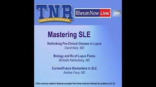 Tuesday Night Rheumatology: Mastering SLE