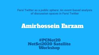 Amirhossein Farzam on #PCNet20 #NetSci2020  satellite workshop