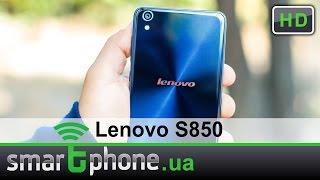 Lenovo S850 - Обзор. Смартфон из стекла.