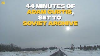 Adam Curtis on the fall of the Soviet Union's worrying parallels with modern Britain