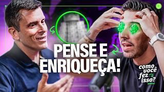 COMO ENRIQUECER DE VEZ! | GUSTAVO CERBASI EP35