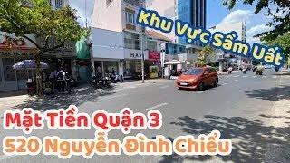 Quận 3 | Bán Nhà Mặt Tiền 520 Nguyễn Đình Chiểu | Khu Vực Đẹp Sầm Uất Kinh Doanh Gì Cũng Được