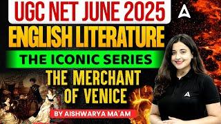 UGC NET English Literature The Merchant of Venice The Iconic Series | By Aishwarya Ma'am