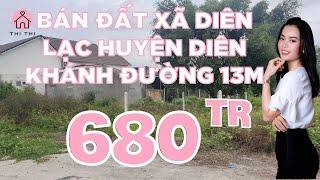 Bán Đất Xã Diên Lạc Huyện Diên Khánh | Bán Đất Nền Diên Lạc View Sông Cái Giá 680tr Đường oto 13m