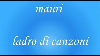 Ladro di canzoni di Maurizio Ralletto - testo - lyrics