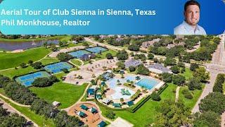 Aerial Tour of Club Sienna in Sienna, Texas - Plus a New Amenity Reveal!